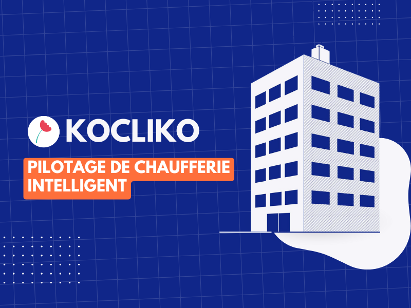Kocliko — pilotage de chaufferie nouvelle génération
